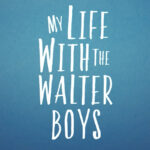 ‘Minha vida com o lugar da vida de Walter Boys